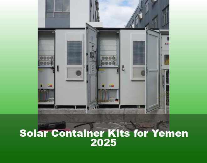 Solar Container Kits for Yemen 2025